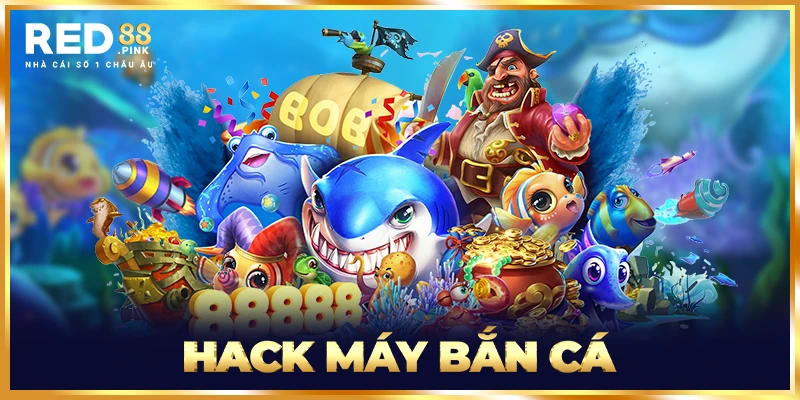 Hack Máy Bắn Cá