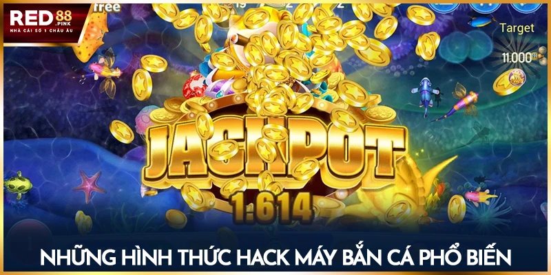 Những hình thức hack máy bắn cá phổ biến